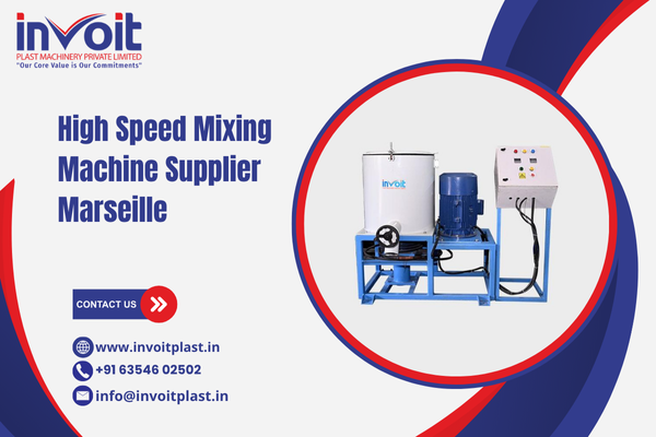 High Speed Mixing Machine Supplier Marseille