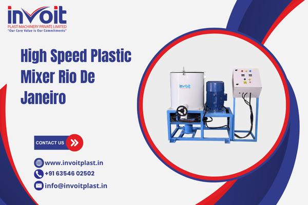 High Speed Plastic Mixer Rio De Janeiro 