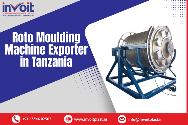 Roto Moulding Machine Exporter in Tanzania