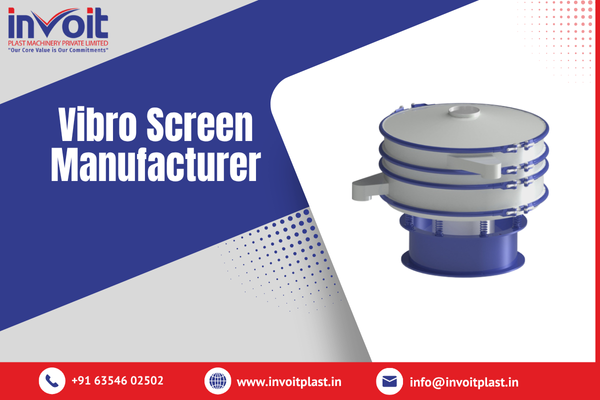 Vibro Screen Manufacturer 